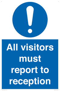 all visitors must report to reception